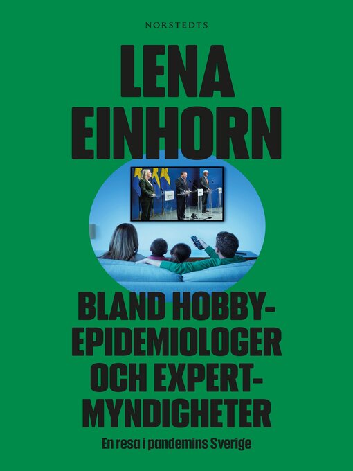 Title details for Bland hobbyepidemiologer och expertmyndigheter by Lena Einhorn - Available